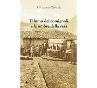 Il fumo dei comignoli e le ombre della sera
