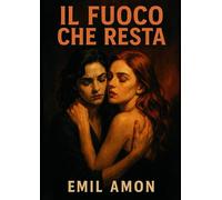 Il Fuoco che Resta
