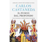Il fuoco dal profondo (BUR Supersaggi)