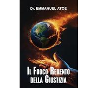 Il Fuoco Redento della Giustizia