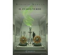 Il fuoco verde