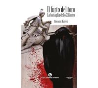 Il furto del toro. La battaglia dello Zillastro (Percorsi)