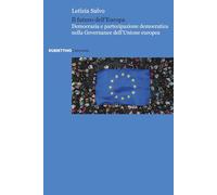 Il futuro dell'Europa. Democrazia e partecipazione democratica nella governance dell'Unione europea (Università)