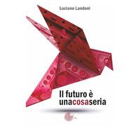 Il futuro è una cosa seria (Vitae)