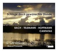 Il Gardellino Ponseele, Marcel - Schlage Doch Gewünschte Stunde / Ponseele