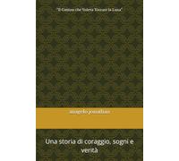 “Il Gattino che Voleva Toccare la Luna”: Una storia di coraggio, sogni e verità