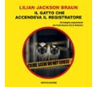Il Gatto Che Accendeva Il Registratore (audiolibro)