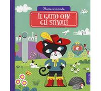 Il gatto con gli stivali. Storie animate. Ediz. a colori (Libri gioco)