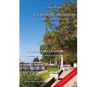 Il gatto del presidente; La sponda della notte (Perle. Narrativa)