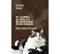 Il gatto norvegese. Kikko, ritratto di un amore (Really)