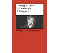 Il Gattopardo Italian text with German word explanations. C1 (GER) (Universal Library)