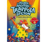 Il genio della risata. Le assurde avventure di Trappola Stilton (One shot)