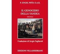 Il genocidio della Vandea (Francia)