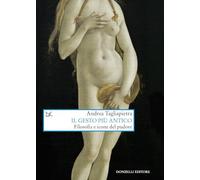 Il gesto più antico. Filosofia e icone del pudore (Saggi. Arti e lettere)