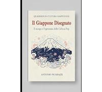 Il Giappone disegnato.: Il Manga e l'egemonia della Cultura POP (Quaderni di Cultura Giapponese)