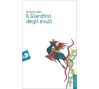 Il giardino degli esuli (I Venticinque)