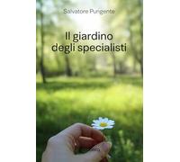 Il giardino degli specialisti