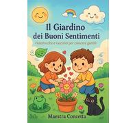 Il giardino dei buoni sentimenti