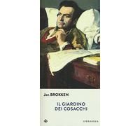 Il giardino dei cosacchi (Gli Iperborei)