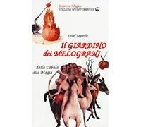 Il giardino dei melograni (Universo magico)
