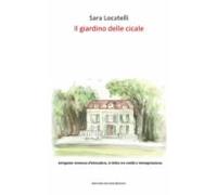 Il Giardino Delle Cicale (ebook)
