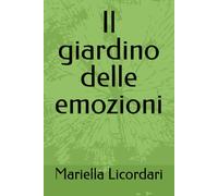 Il giardino delle emozioni