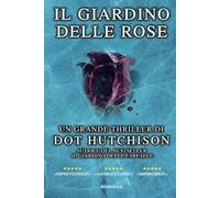 Il giardino delle rose