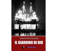 Il Giardino di Dio: - il secondo volume della trilogia di Laguna Blu (Gli Inediti - Luna Crescente Edizioni)