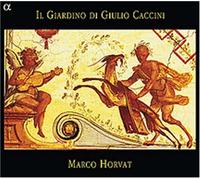 Il Giardino Di Giulio Caccini