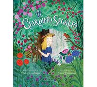 Il giardino segreto. Ediz. a colori (Album)