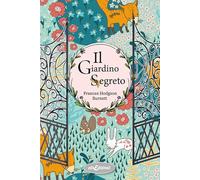 Il giardino segreto (I grandi classici)