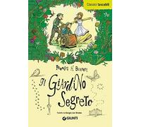 Il Giardino Segreto: Tradotto da Giorgio Van Straten (Classici tascabili)