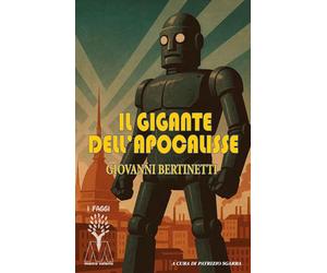 Il gigante dell'Apocalisse. Nuova ediz.