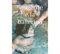 Il gigante e la ballerina: Racconto