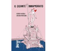 Il gigante innamorato (Fatterelli bolognesi)
