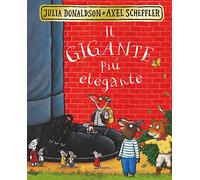 Il gigante più elegante (Primi libri)
