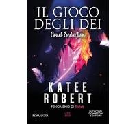 Il gioco degli dei. Cruel seduction (King)