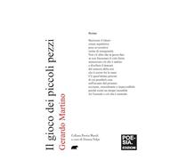 Il gioco dei piccoli pezzi (Poesia mundi)