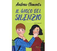 Il gioco del silenzio (BUR Ragazzi Verdi)