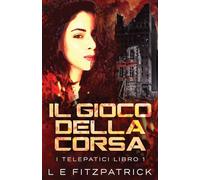 Il Gioco Della Corsa: 1 (I Telepatici)
