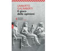 Il gioco delle opinioni: Il gioco delle opinioni: Vol. 8 (Universale economica. Saggi)