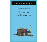 Il giorno della civetta (Gli Adelphi) – Adelphi Distillery