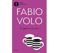 Il giorno in più (Oscar bestsellers)