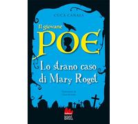 Il giovane Poe. Lo strano caso di Mary Roget (Universale d'Avventure e d'Osservazioni. Letture intermedie)