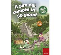 Il giro dei compiti in 80 giorni. Per la 4ª classe elementare (I materiali)