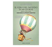 Il giro del mondo in 80 giorni. Ediz. integrale