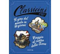 Il giro del mondo in 80 giorni-Viaggio al centro della terra da Jules Verne. Ediz. a colori (Classicini)