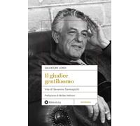 Il giudice gentiluomo. Vita di Severino Santiapichi (Pop)