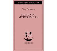 Il giunco mormorante – Piccola biblioteca Adelphi – Adelphi Distillery