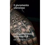 Il giuramento silenzioso: Codice dell'invisibile e dell'ininterrotto (The Law of Wolves)